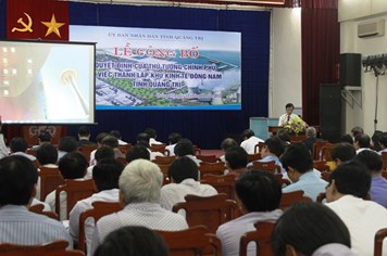 Công bố quyết định thành lập Khu kinh tế Đông Nam tỉnh Quảng Trị
